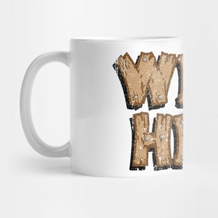 Well Hell (Travis' Yee-Haw Game Ranch) Mug